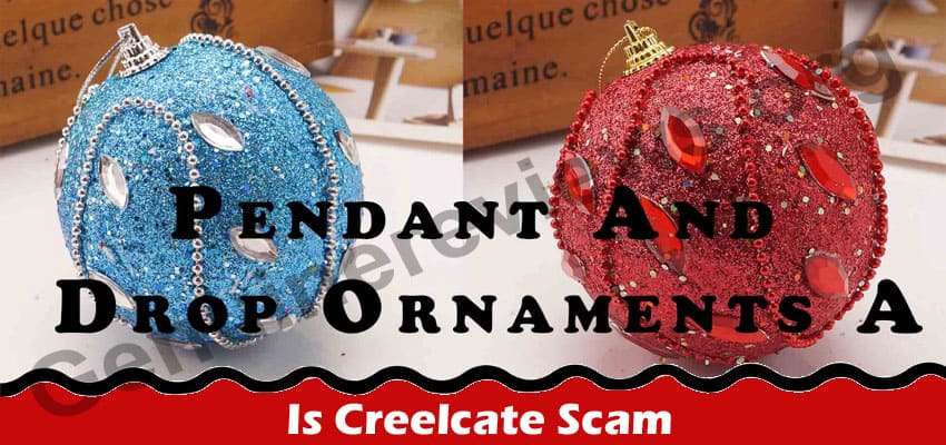 Is Creelcate Scam 2021 Gen