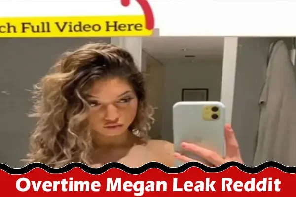 Latest News; Overtime Megan Leak Reddit