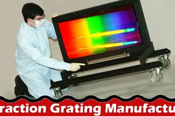 Must Read this - Diffraction Grating Manufacturing