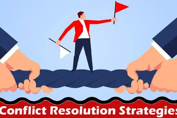 About for - Conflict Resolution Strategies