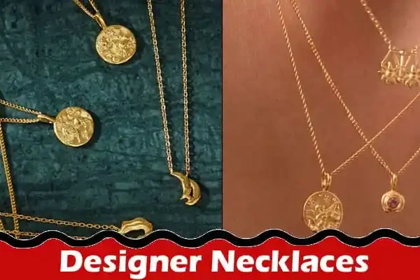 A Timeless Investment Designer Necklaces