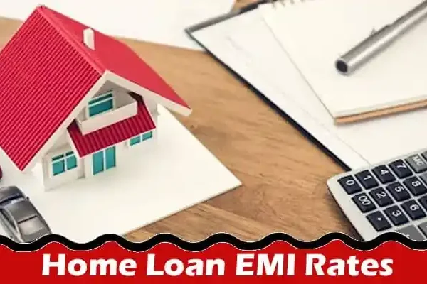 Where to Find the Lowest Home Loan EMI Rates