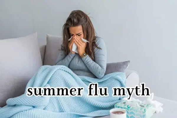 Latest News; summer flu myth