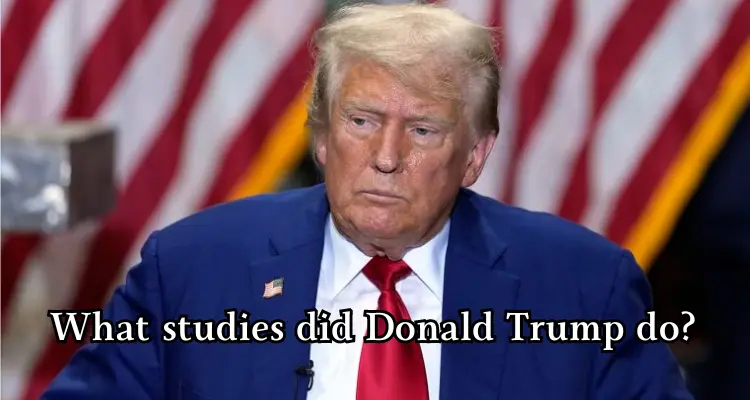 What studies did Donald Trump do