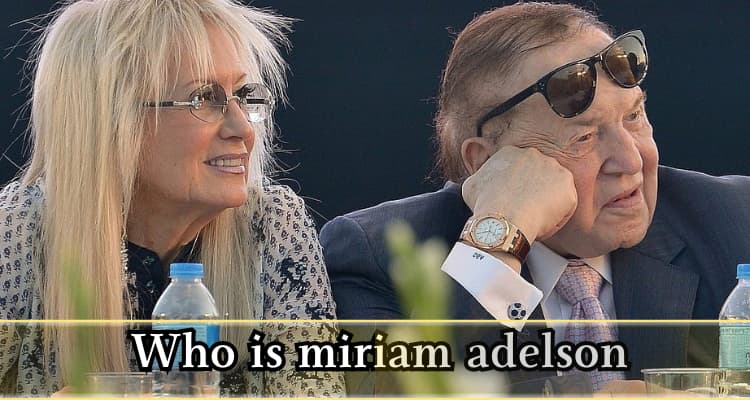 miriam adelson