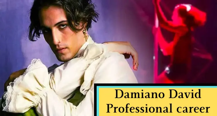 Also read; Damiano David Professional career