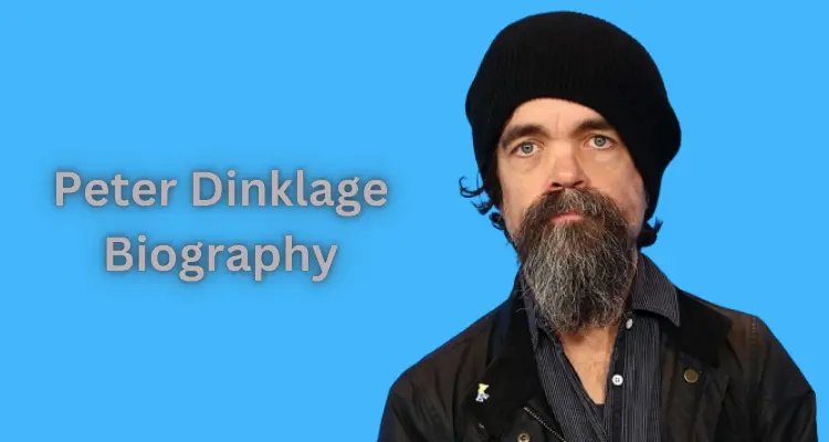 Must read; Peter Dinklage Biography