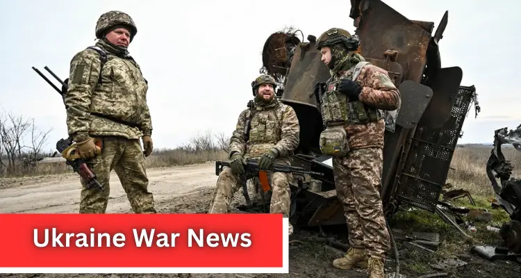 Ukraine War News